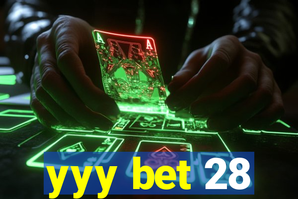 yyy bet 28